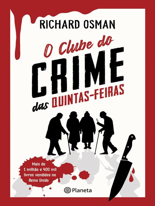 Title details for O Clube do Crime das Quintas-Feiras by Richard Osman - Available